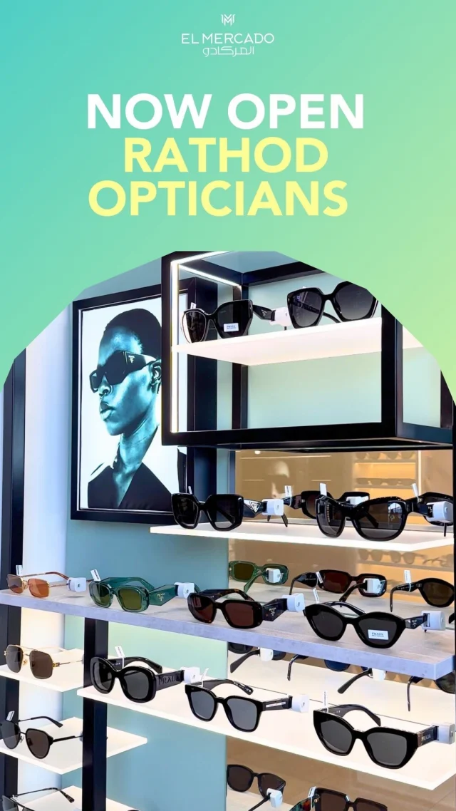 Now Open at El Mercado: Rathod Opticians🕶️👓